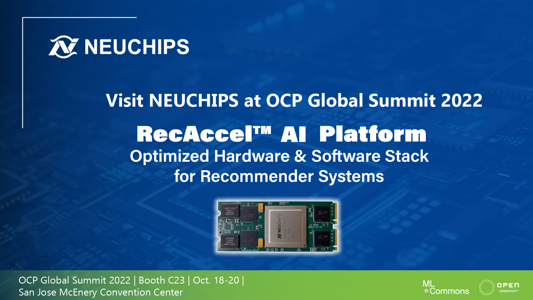 NEUCHIPS is excited to exhibit at OCP Global Summit Oct 1820, 2022 in